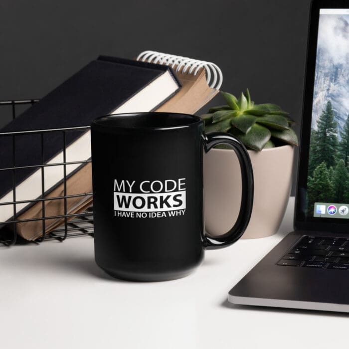 My Code Works I Have No Idea Why - Black Glossy Mug - Image 6