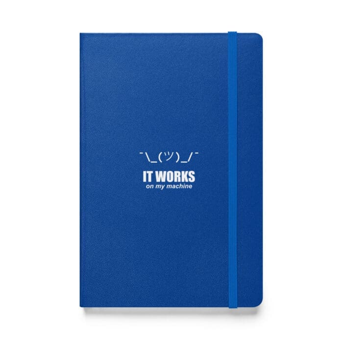 It Works On My Machine - Hardcover bound notebook - Image 2
