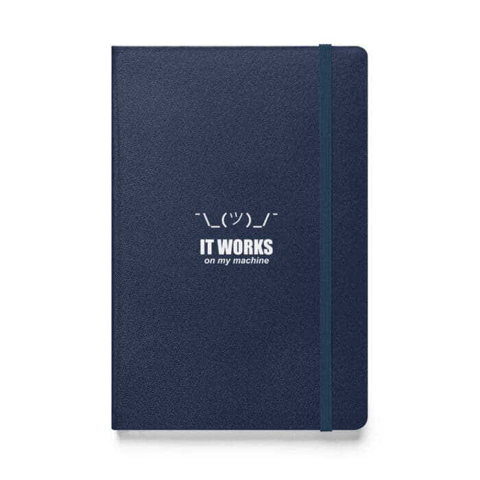 It Works On My Machine - Hardcover bound notebook - Image 3