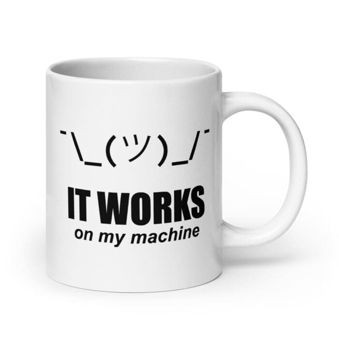 It Works On My Machine - White glossy mug - Image 5