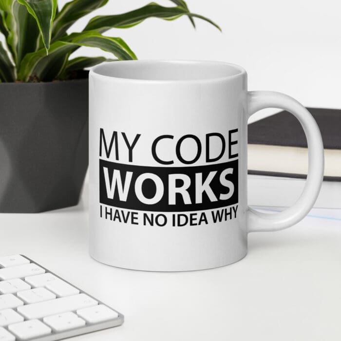 My Code Works I Have No Idea Why - White glossy mug - Image 15